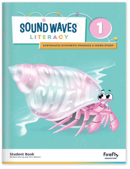 Sound Waves Literacy Student Book 1
