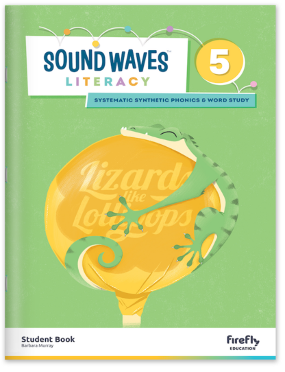 Sound Waves Literacy Student Book 5